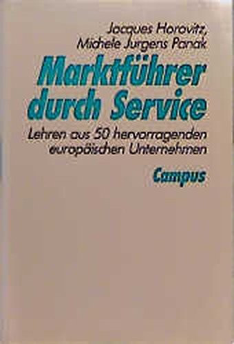 Marktführer durch Service Lehren aus 50 hervorragenden europäischen Unternehmen