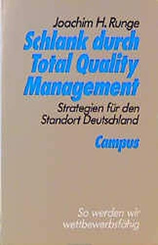 Schlank durch Total Quality Management Strategien für den Standort Deutschland