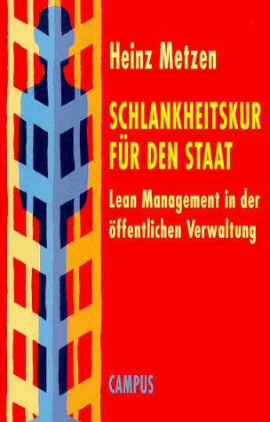 Schlankheitskur für den Staat Lean Management in der öffentlichen Verwaltung