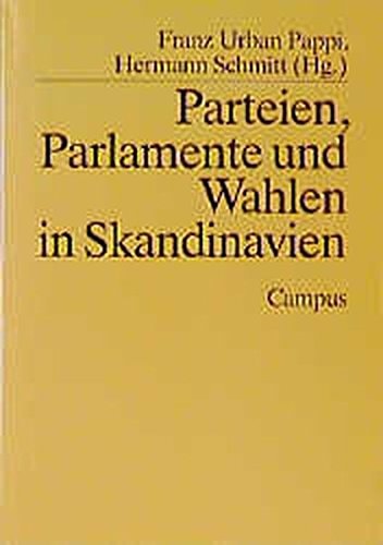 Parteien, Parlamente und Wahlen in Skandinavien (German Edition)