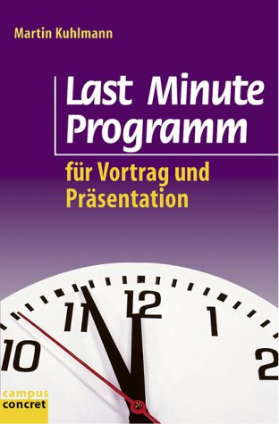 Last-Minute-Programm für Vortrag und Präsentation