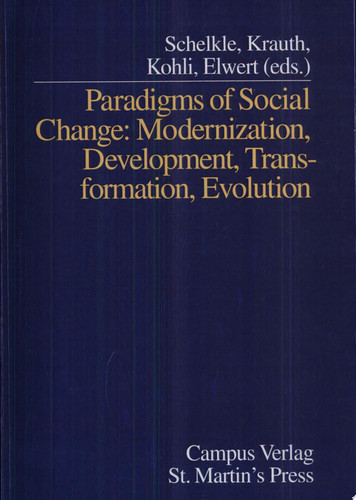 Paradigms of Social Change Modernization, Development, Transformation, Evolution