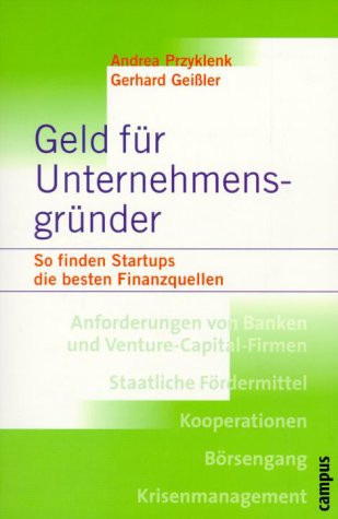 Geld für Unternehmensgründer so finden Startups die besten Finanzquellen
