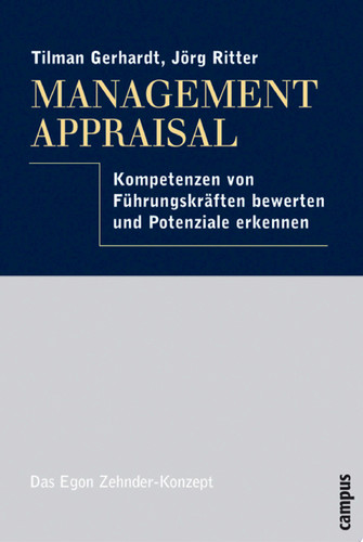 Management Appraisal Kompetenzen von Führungskräften bewerten und Potenziale erkennen
