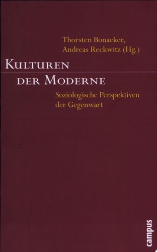 Kulturen der Moderne soziologische Perspektiven der Gegenwart
