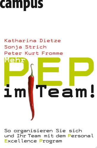Mehr PEP im Team! So organisieren Sie sich und Ihr Team mit dem Personal Excellence Program