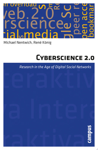 Cyberscience 2.0 Research in the Age of Digital Social Networks