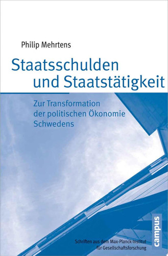 Staatsschulden und Staatstätigkeit Zur Transformation der politischen Ökonomie Schwedens