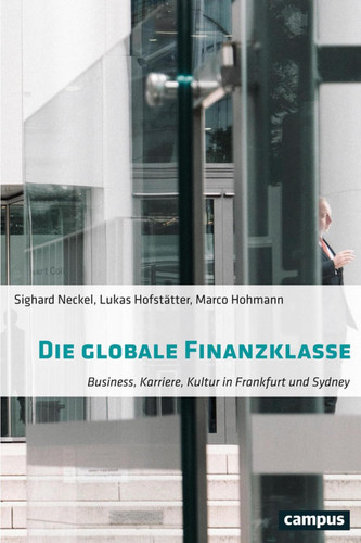 Die globale Finanzklasse Business, Karriere, Kultur in Frankfurt und Sydney