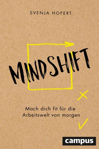 Mindshift Mach dich fit für die Arbeitswelt von morgen