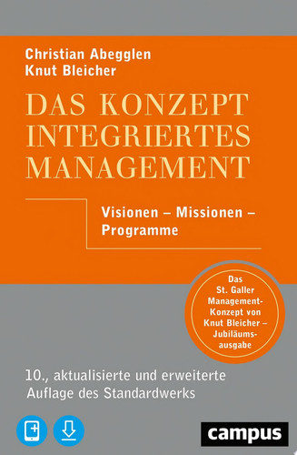 Das Konzept Integriertes Management Visionen – Missionen – Programme, plus E-Book inside (ePub, pdf)