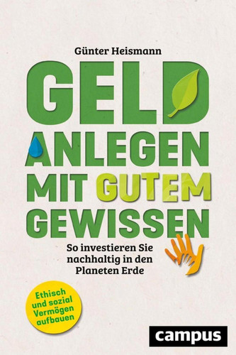Geld anlegen mit gutem Gewissen So investieren Sie nachhaltig in den Planeten Erde
