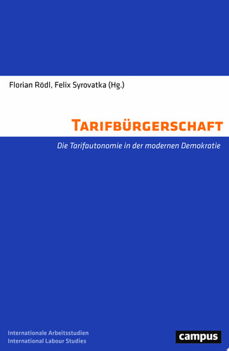Tarifbürgerschaft Die Tarifautonomie in der modernen Demokratie