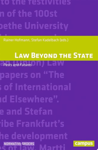Law Beyond the State Pasts and Futures