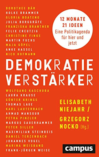 Demokratieverstärker 12 Monate, 21 Ideen: Eine Politikagenda für hier und jetzt