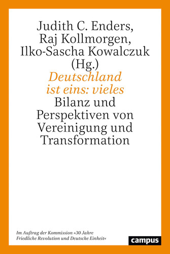 Deutschland ist eins: vieles Bilanz und Perspektiven von Transformation und Vereinigung