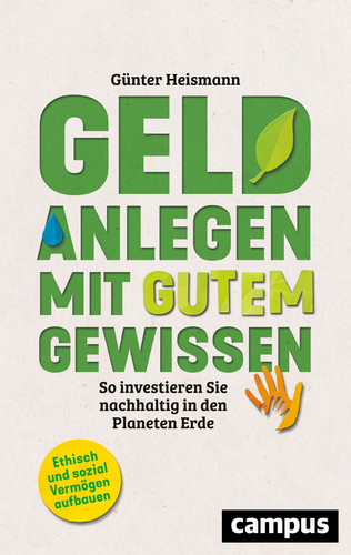 Geld anlegen mit gutem Gewissen so investieren Sie nachhaltig in den Planeten Erde