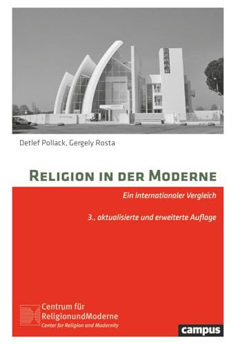 Religion in der Moderne Ein internationaler Vergleich