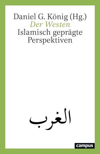 Der Westen islamisch geprägte Perspektiven