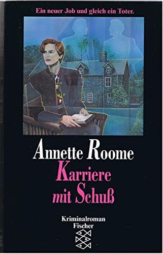 Karriere mit Schuss Kriminalroman