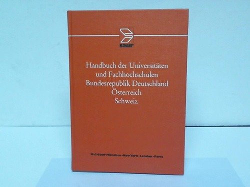 Handbuch der Universitäten und Fachhochschulen: Bundesrepublik Deutschland, Österreich, Schweiz (German Edition)