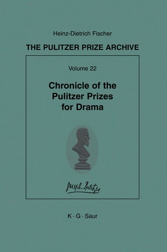 Chronicle of the Pulitzer Prizes for Drama