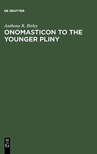 Onomasticon to the Younger Pliny (Philology, History, History of Literature, History of Religion)