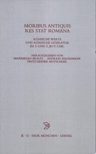 Moribus antiquis res stat Romana römische Werte und römische Literatur im 3. und 2. Jh. v. Chr