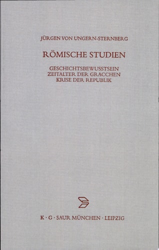 Römische Studien Geschichtsbewusstsein - Zeitalter der Gracchen - Krise der Republik