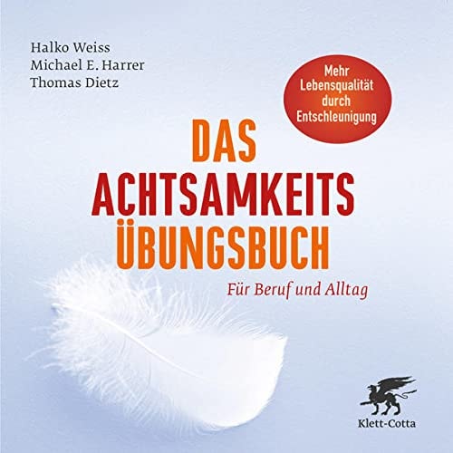 Das Achtsamkeits-Übungsbuch Buch