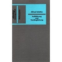 Aufklärung und Verdinglichung: Reflexionen zum historisch-systematischen Problemgehalt der Bildungstheorie (Athenäums Monografien) (German Edition)