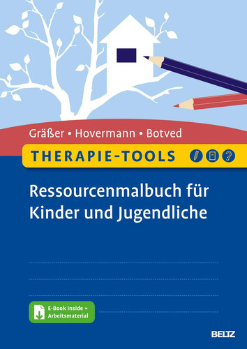 Therapie-Tools Ressourcenmalbuch für Kinder und Jugendliche mit E-Book inside und Arbeitsmaterial