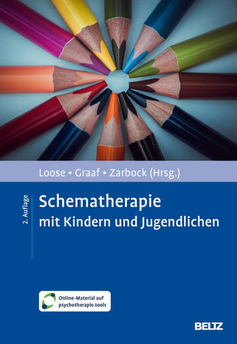 Schematherapie mit Kindern und Jugendlichen - mit Online-Material