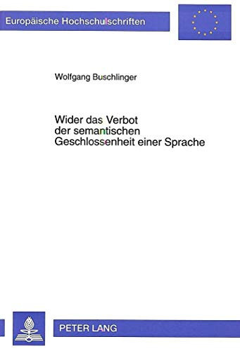 Wider das Verbot der semantischen Geschlossenheit einer Sprache der Wert unliebsamer sprachlicher Strukturen für die Reduktion von Graphentheorie auf Logik