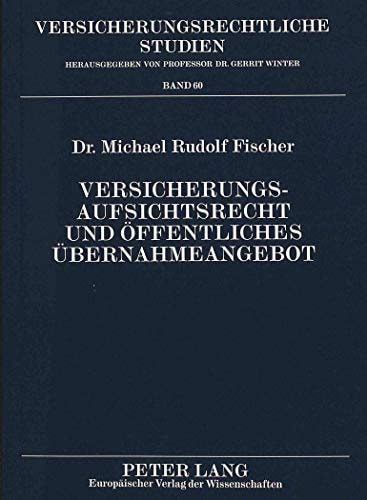 Versicherungsaufsichtsrecht und öffentliches Übernahmeangebot