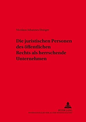 Die juristischen Personen des öffentlichen Rechts als herrschende Unternehmen