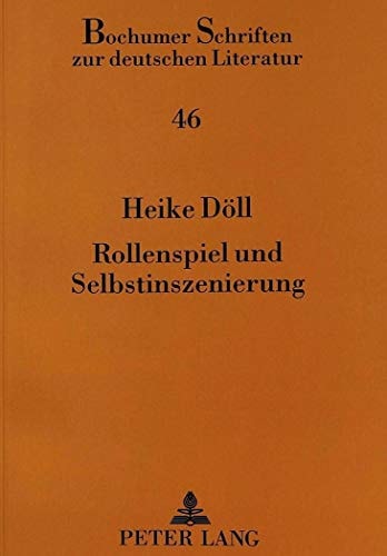 Rollenspiel und Selbstinszenierung zur Modellfunktion des Theaters in Jean Pauls "Titan" und "Komet"