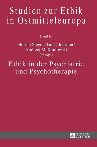 Ethik in der Psychiatrie und Psychotherapie