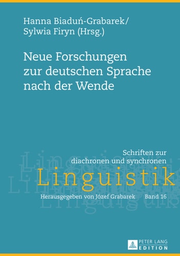 Neue Forschungen zur deutschen Sprache nach der Wende