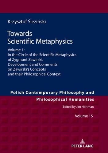 Towards Scientific Metaphysics, Volume 1