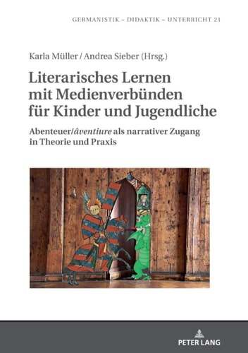 Literarisches Lernen mit Medienverbünden für Kinder und Jugendliche