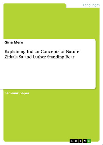 Explaining Indian Concepts of Nature: Zitkala Sa and Luther Standing Bear