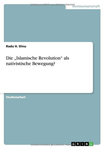 Die 'Islamische Revolution' als nativistische Bewegung?