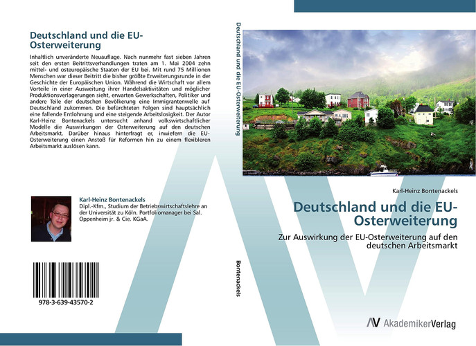 Deutschland und die EU-Osterweiterung: Zur Auswirkung der EU-Osterweiterung auf den deutschen Arbeitsmarkt (German Edition)