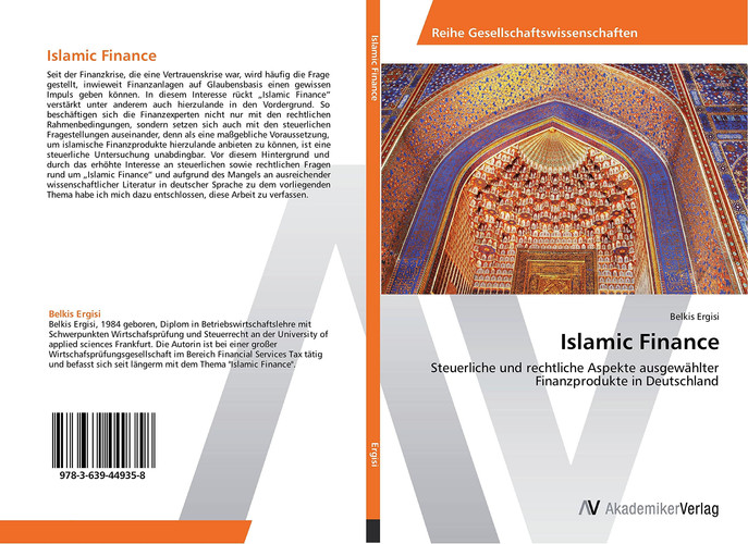 Islamic Finance: Steuerliche und rechtliche Aspekte ausgewählter Finanzprodukte in Deutschland (German Edition)