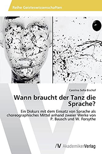 Wann braucht der Tanz die Sprache? (German Edition)
