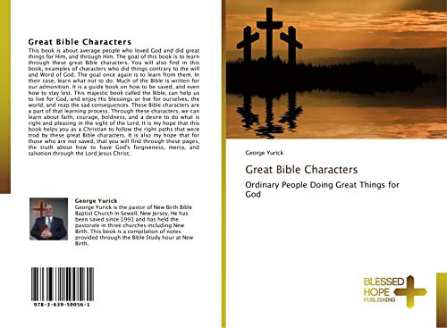 Great Bible Characters: Ordinary People Doing Great Things for God