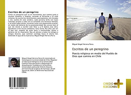 Escritos de un peregrino: Poesía religiosa en medio del Pueblo de Dios que camina en Chile (Spanish Edition)