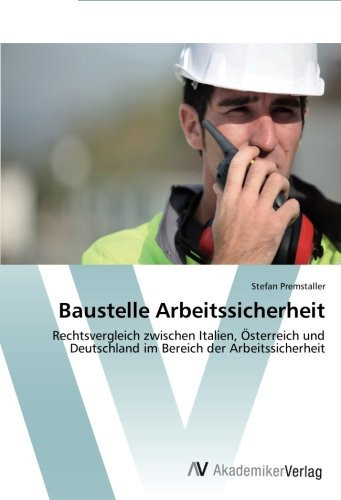 Baustelle Arbeitssicherheit (German Edition)