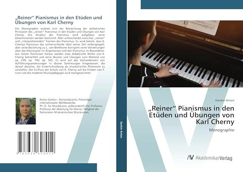 „Reiner“ Pianismus in den Etüden und Übungen von Karl Cherny: Monographie (German Edition)